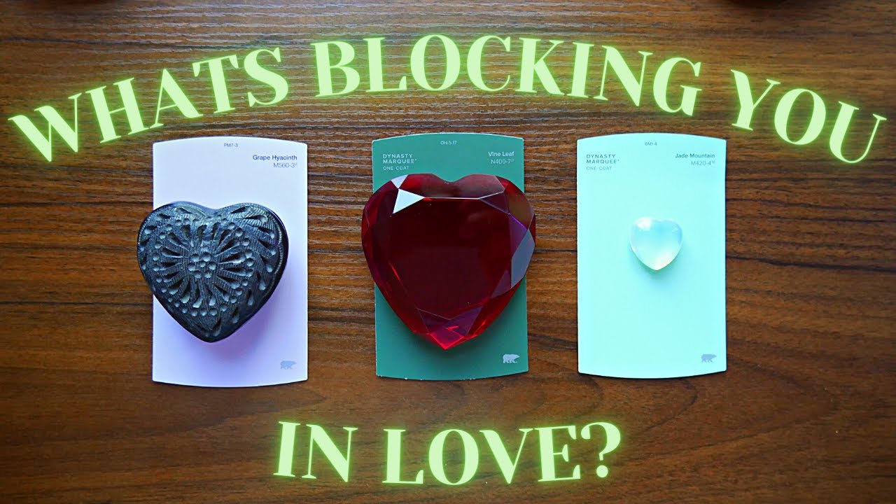 Pick A Card - What's Blocking You In Love - Tarot Reading
