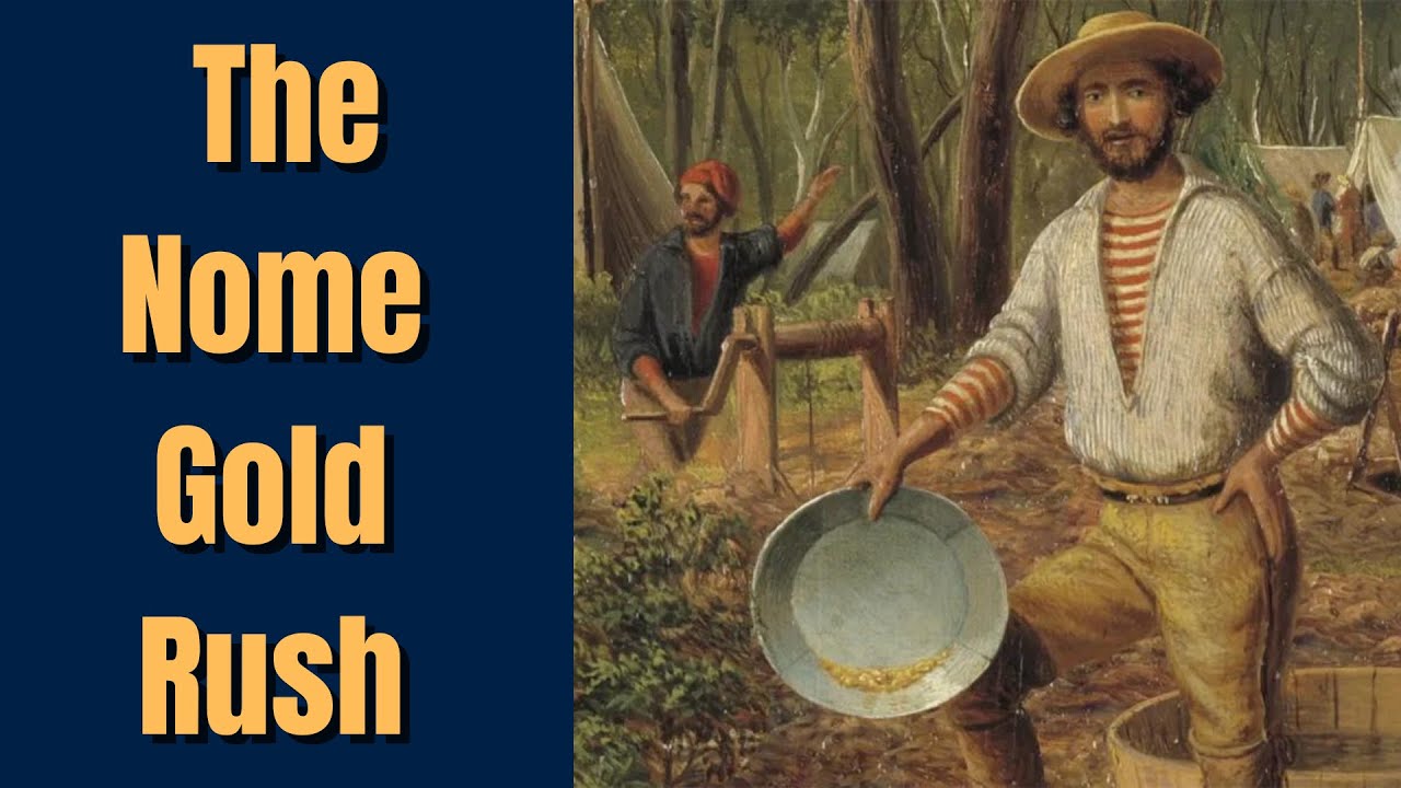 The Nome Gold Rush & the Three Lucky Swedes that made History – The 3rd biggest Gold Rush in America