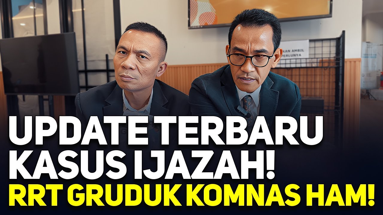 LIVE! UPDATE TERBARU KASUS IJAZAH! RRT GRUDUK KOMNAS HAM!