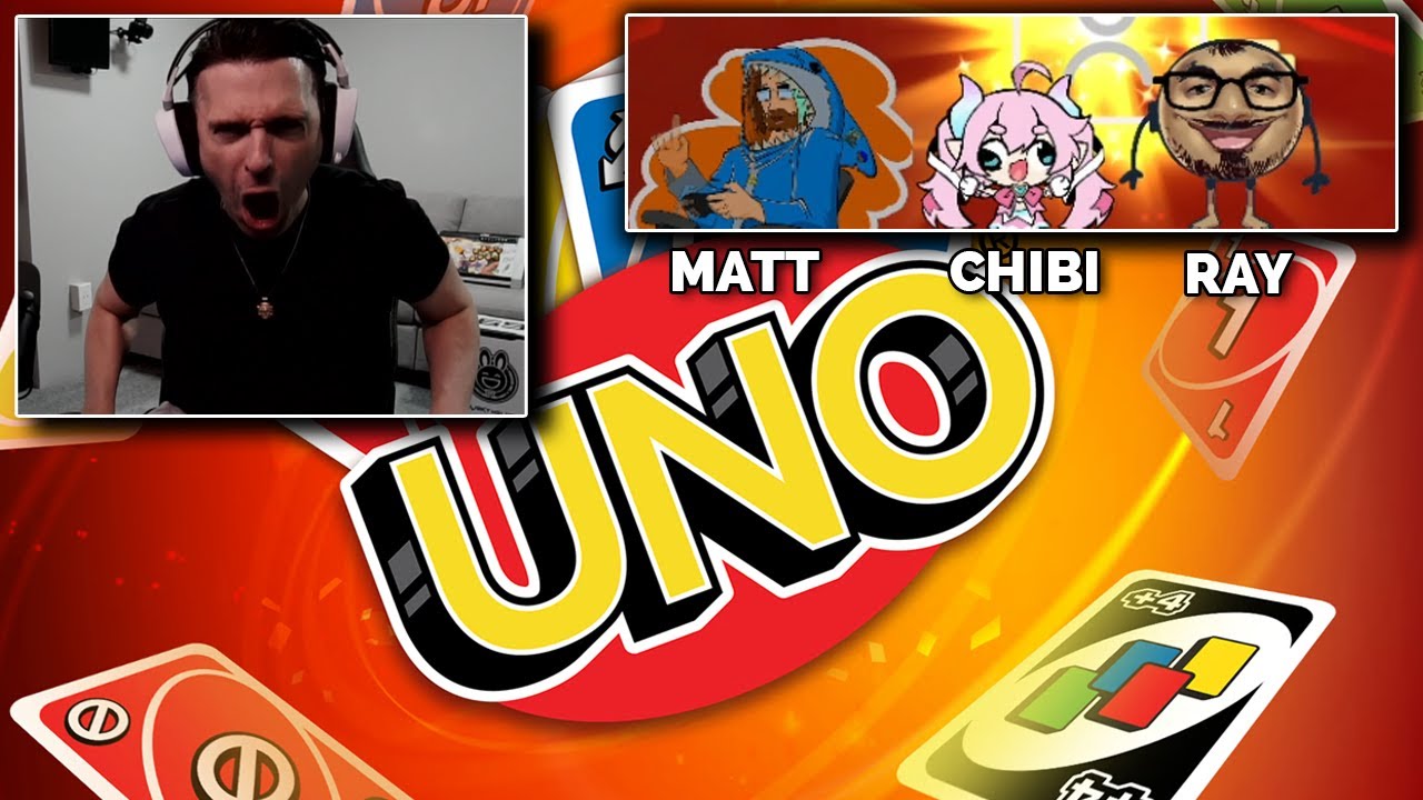 I ABSOLUTELY HATE UNO but I love my friends - Uno with Ray, Chibi and Matt