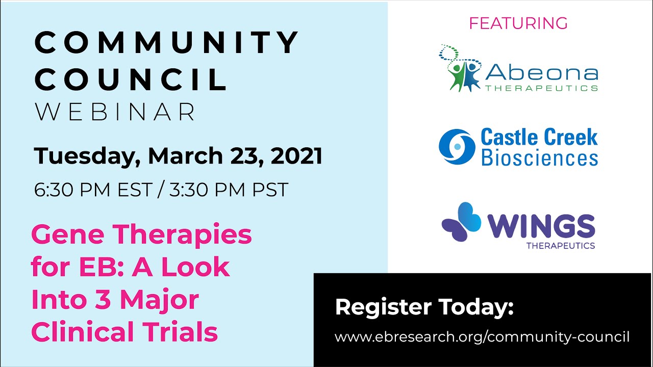 #CommunityCouncil | Gene Therapy for EB: A Look Into 3 Major Clincial Trials