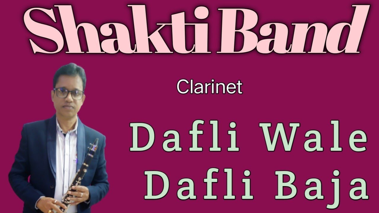 Dafli Wale Dafli Baja | Shakti Band dharapat
