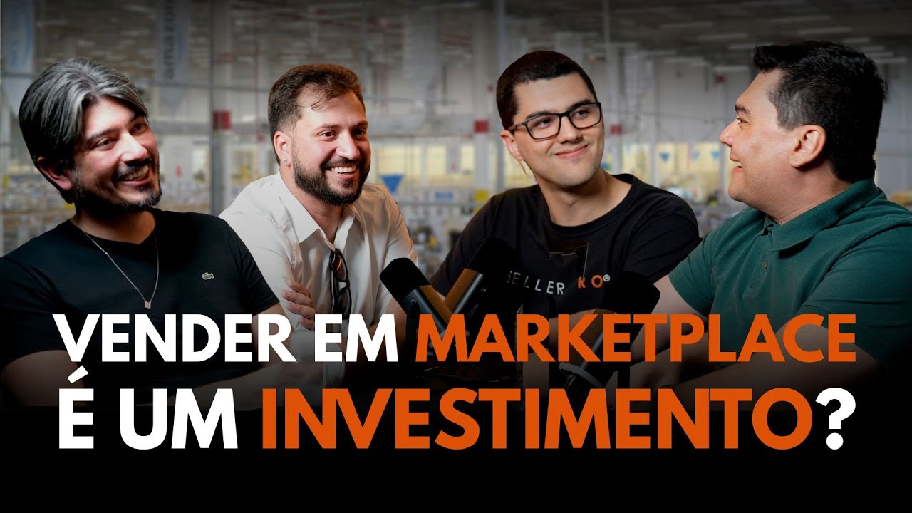 VENDER EM MARKETPLACE &Eacute; UM BOM INVESTIMENTO? Seller Cast - 139