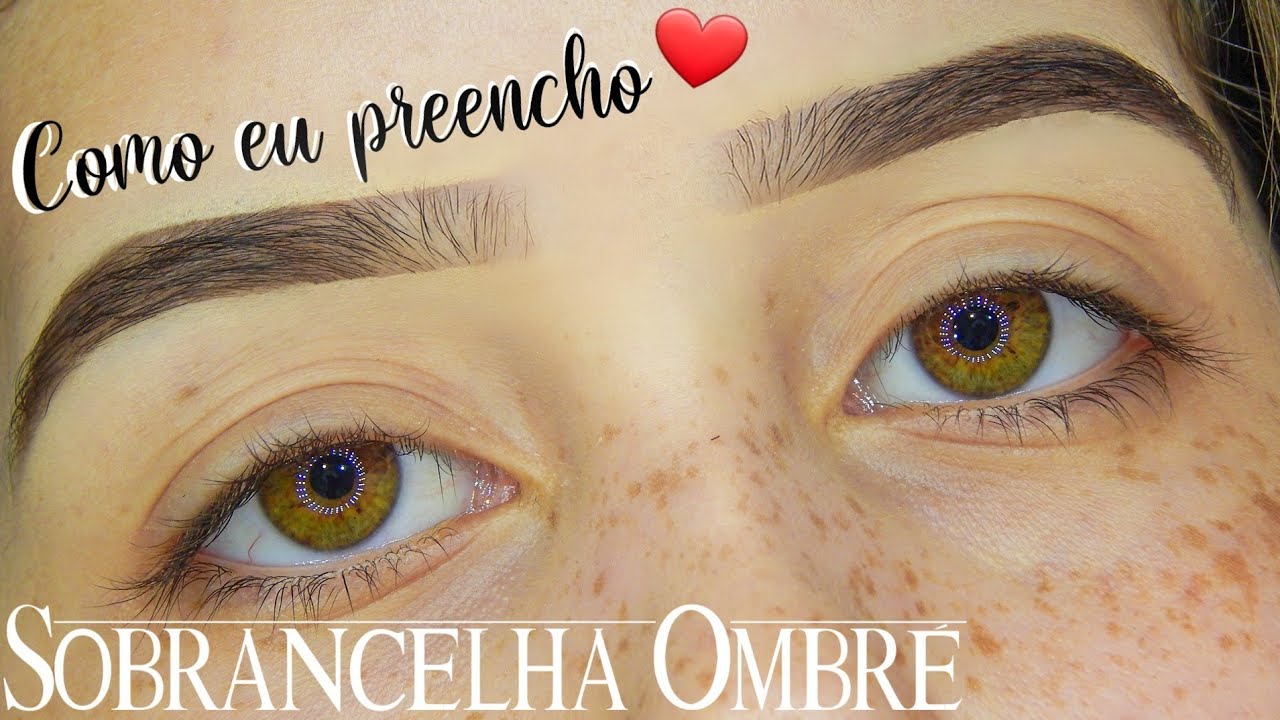 COMO PREENCHER A SOBRANCELHA - EFEITO OMBRÉ COM SOMBRA