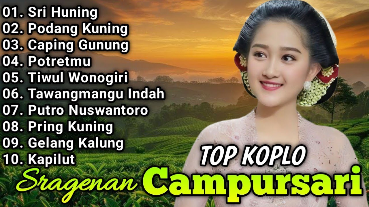 CAMPURSARI KOPLO TERBARU - FULL ALBUM SRAGENAN CAMPURSARI BASS GLERR PALING NGEHITS 2025 JAMPI SAYAH
