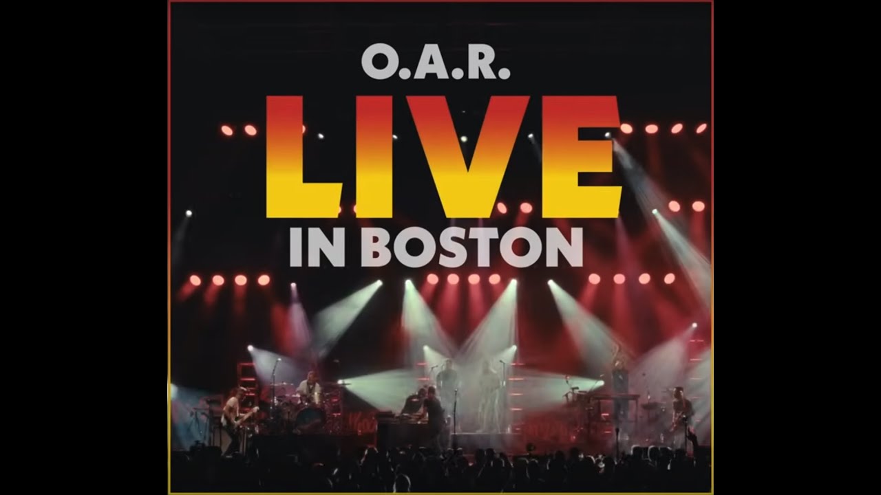 Hey Girl from O.A.R.'s Live in Boston☘️