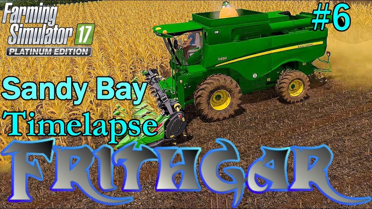 FS17 Timelapse, Sandy Bay #6: Harvest Time!