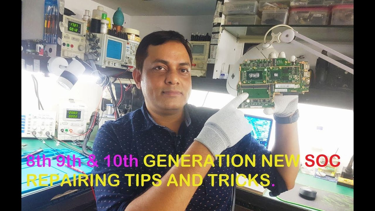 (New) 8th 9th & 10th GENERATION SOC REPAIRING TRICKS & SOLUTION | LAPTOP REPAIRING VIDEO COURSE