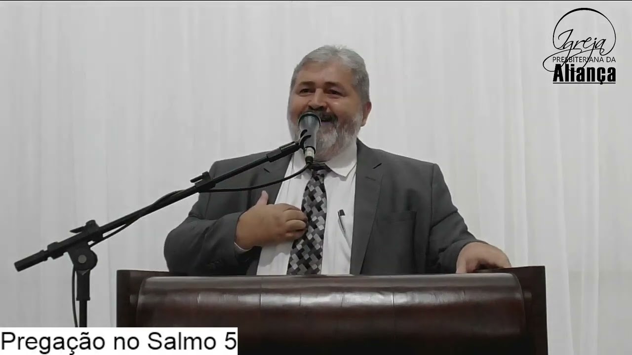 Pregação no Salmo 5 - Pr. Paulo Brasil - IPA