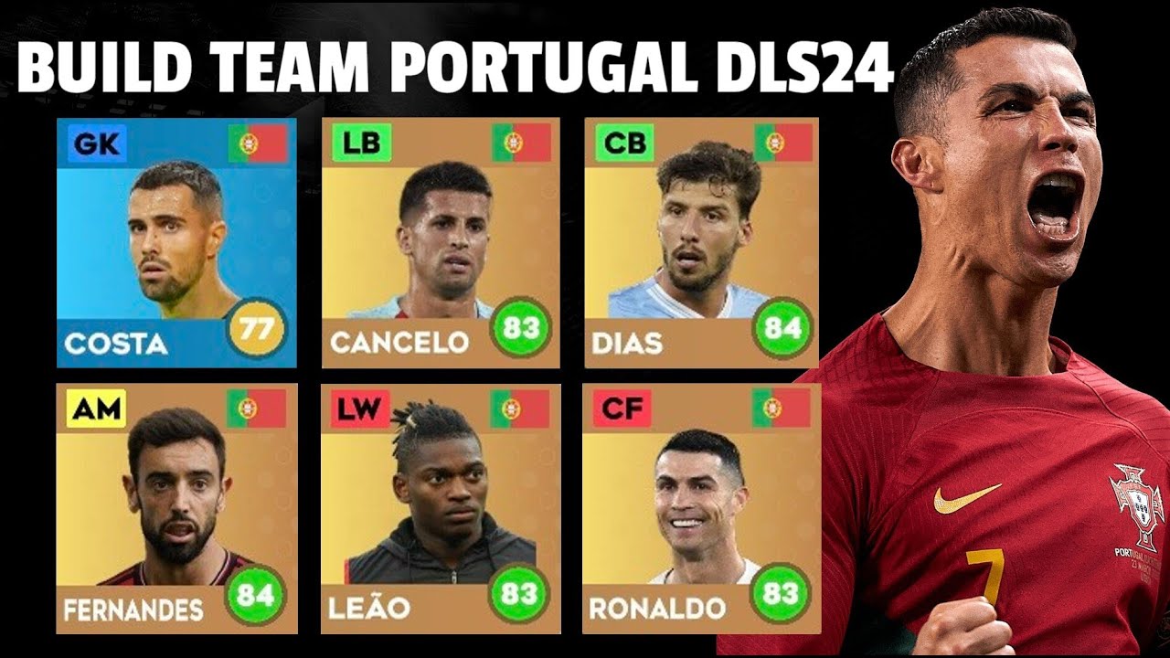 DLS 24 | Build đội tuyển Bồ Đào Nha 🇵🇹 trong DLS24 | Duck