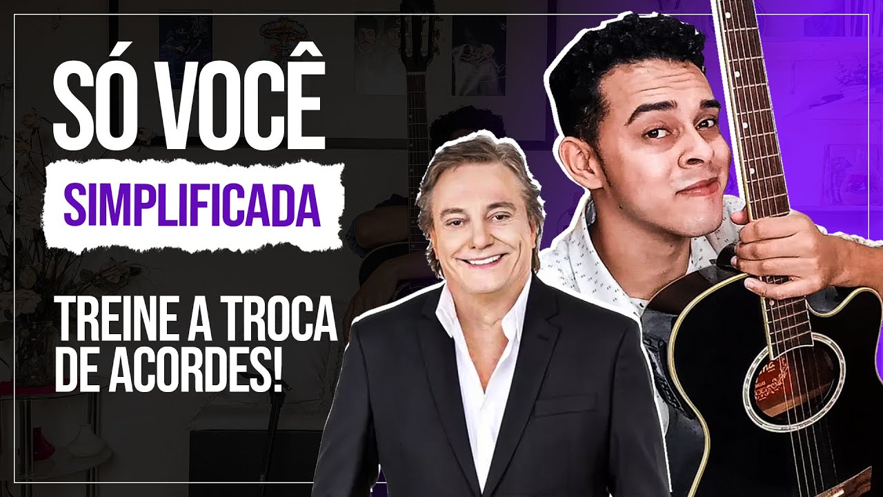 Musicas Violão Iniciante: Como Tocar Só Você - Fabio Jr (Passo a Passo)