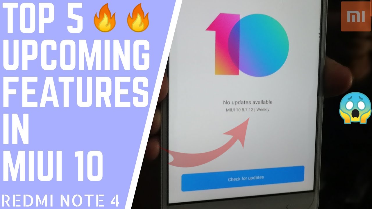 TOP 5 UPCOMING FEATURES IN MIUI 10 || AI PORTRAIT MODE & FACE UNLOCK