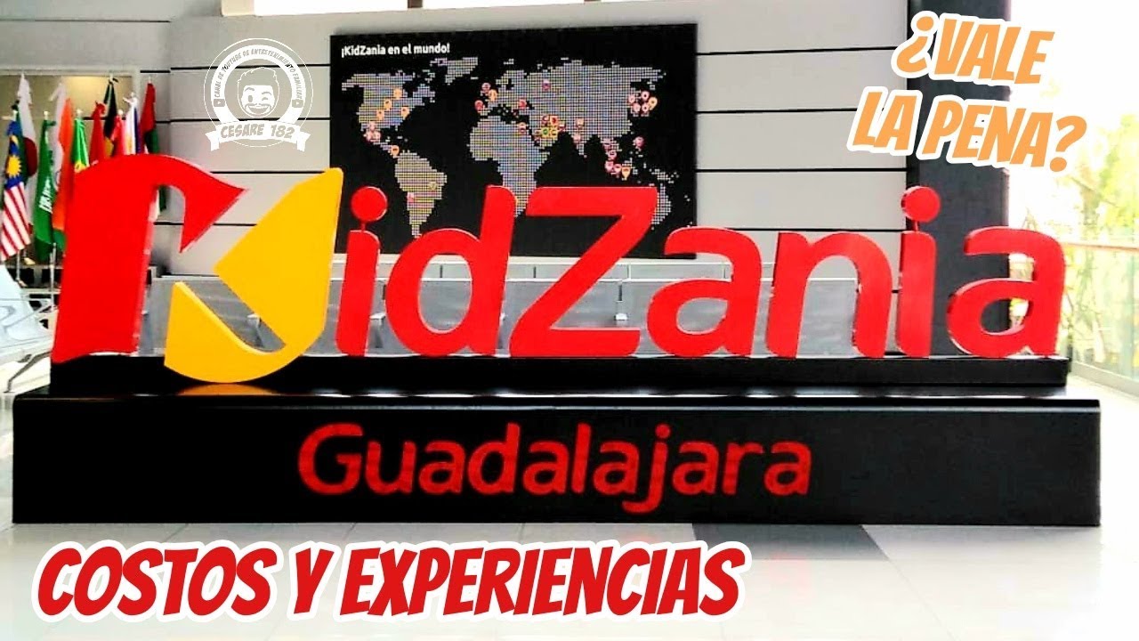 KIDZANIA GUADALAJARA | COSTOS | EXPERIENCIAS | CESARE 182