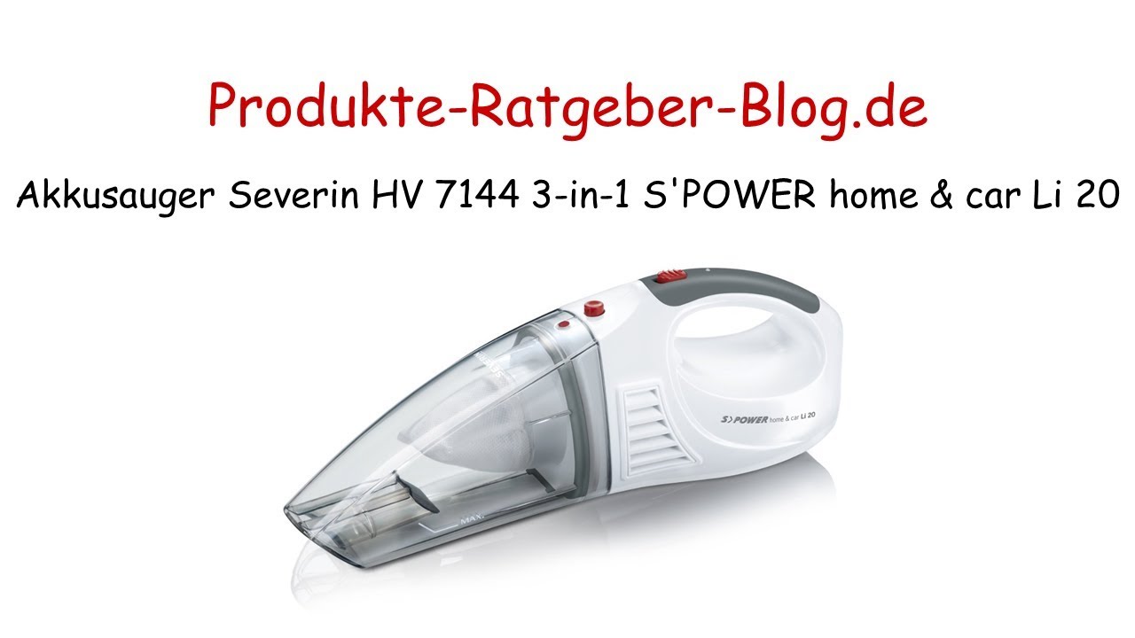 Test Akkusauger Severin HV 7144 3 in 1 S'POWER home & car Li 20