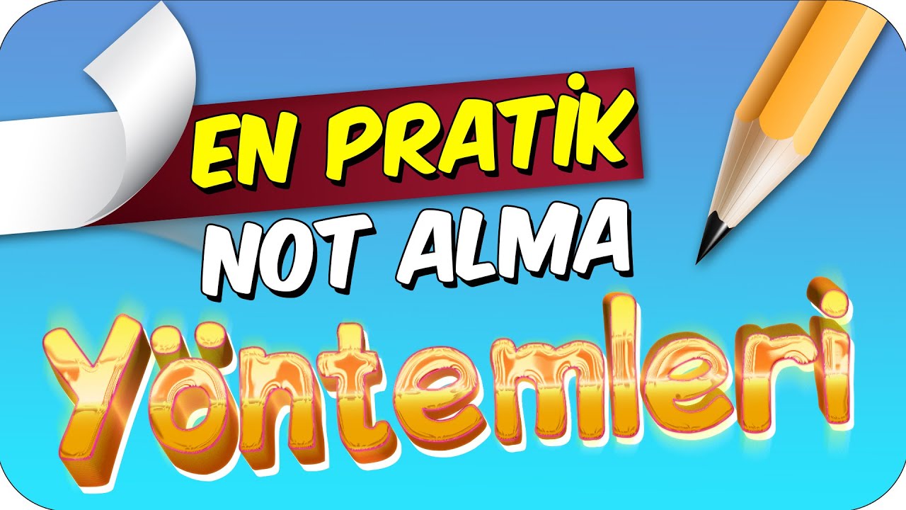 En Verimli Not Tutma Yöntemleri ⚡ Akılda Kalıcı Not Çıkarmak ✍