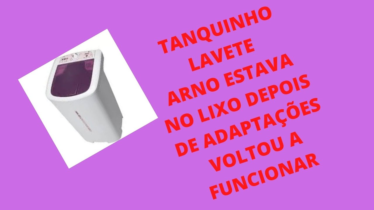 tanquinho lavete Arno modelo lv2t não funciona (resolvido)