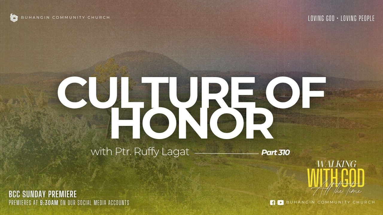 WWG Part 310 | Culture of Honor