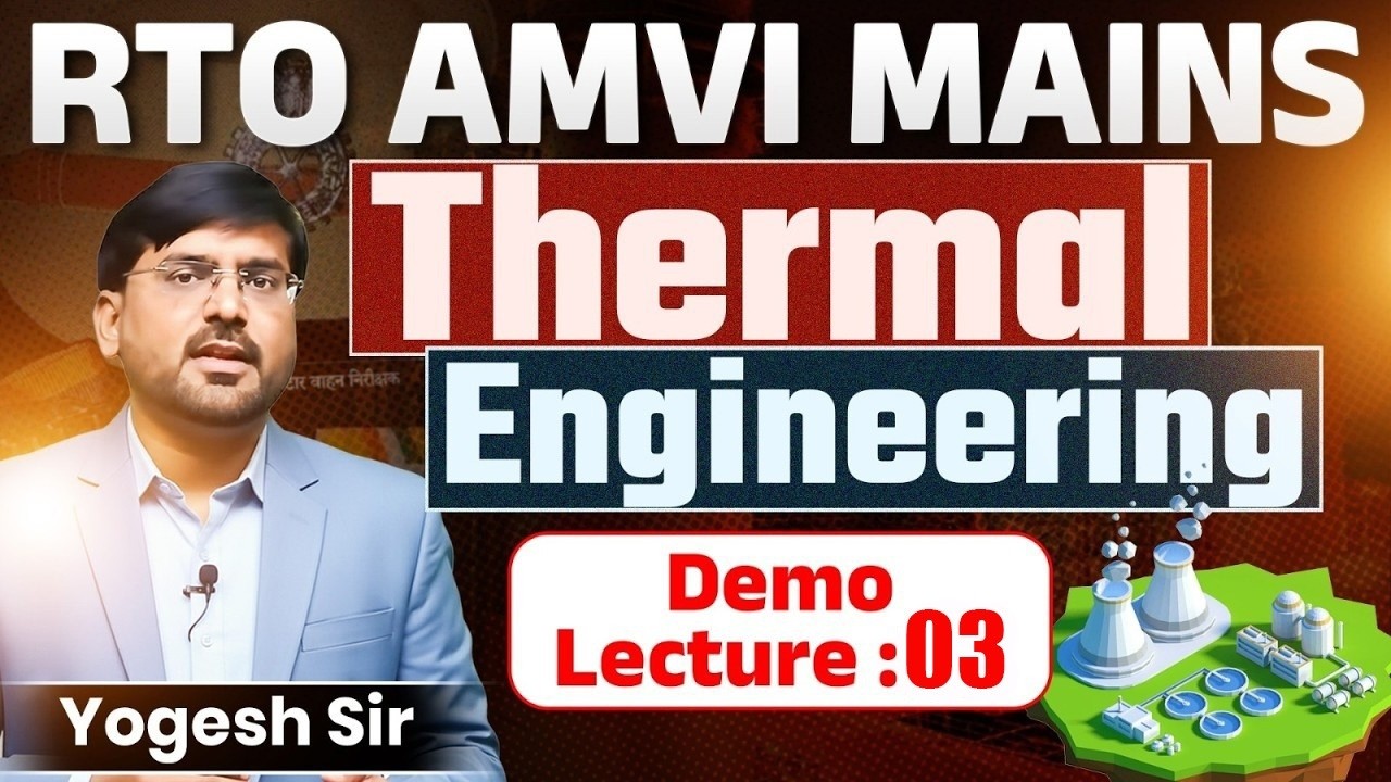 RTO AMVI Mains Exam | Topic - Thermal Engineering | Demo Lecture - 03 | Topic Wise Concept Clear..