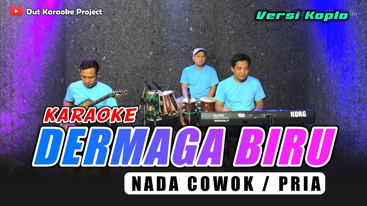 DERMAGA BIRU KARAOKE NADA COWOK/PRIA (Thomas Arya) VERSI KOPLO