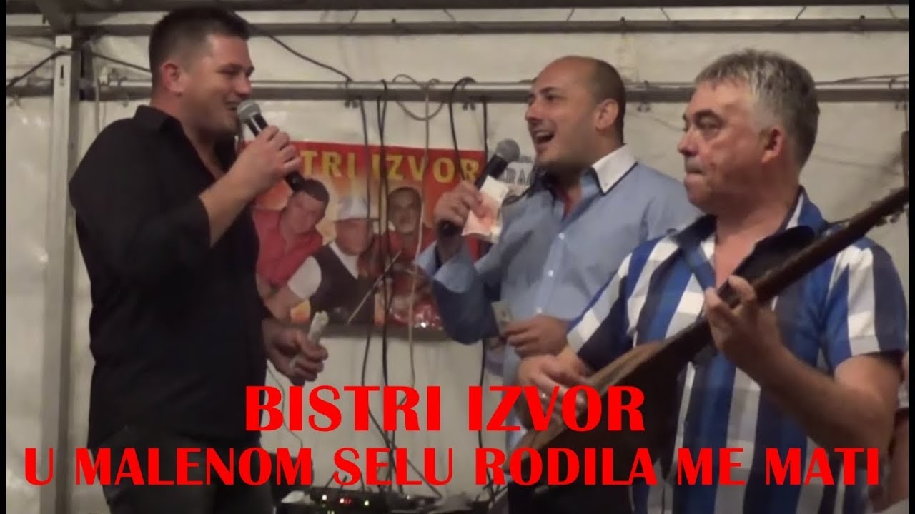 BISTRI IZVOR - U malenom selu rodila me mati 2018