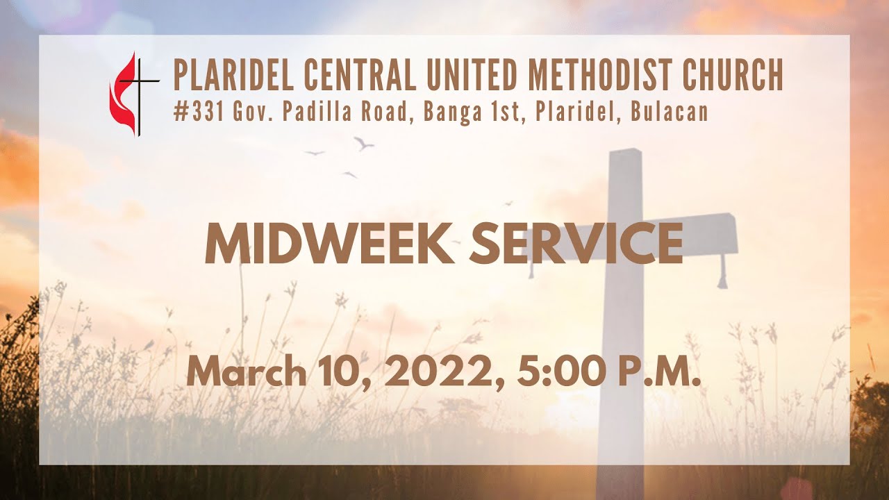 PCUMC Midweek Service March 10, 2022