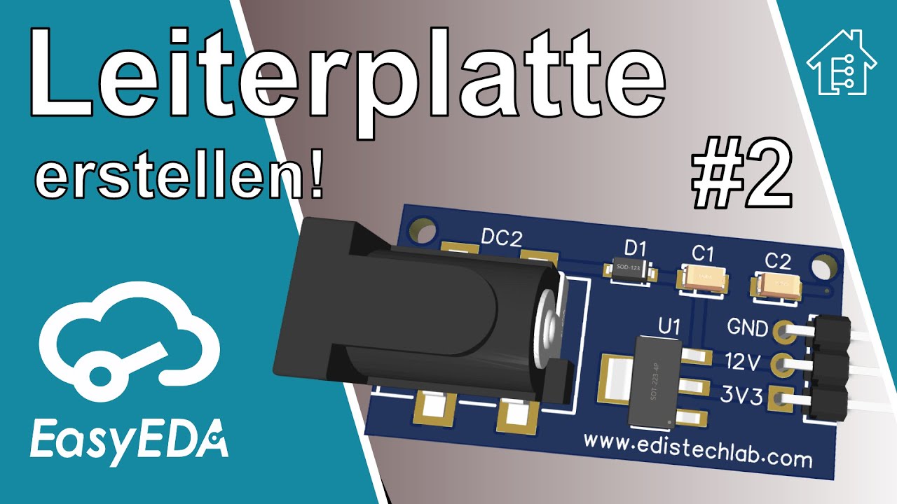 Leiterplatte erstellen mit EasyEDA und JLCPCB - Teil #2 | #EdisTechlab #pcb #elektronik