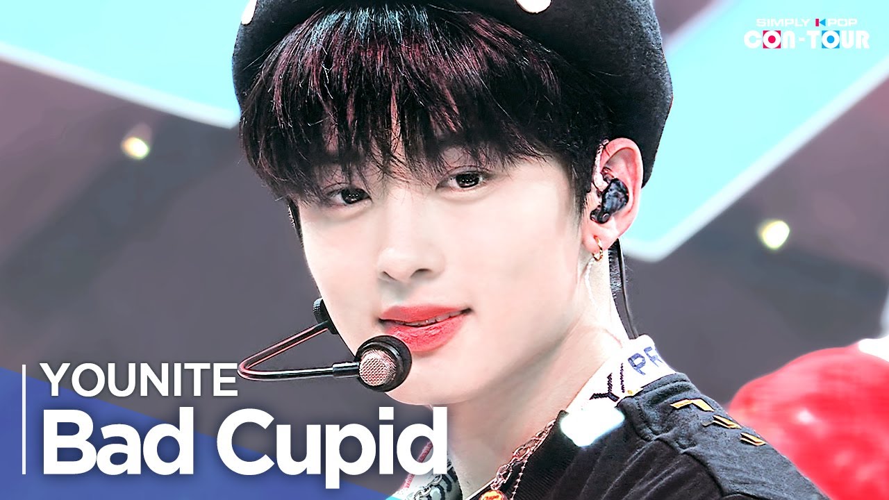 [Simply K-Pop CON-TOUR] YOUNITE(유나이트) - ‘Bad Cupid(배드 큐피드)’ _ Ep.547 |  [4K]