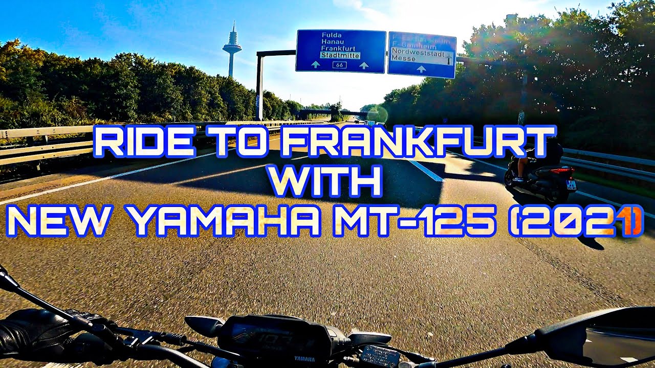 Yamaha MT-125 (2021) - Ride to Frankfurt | GoPro HERO 10 [4K]