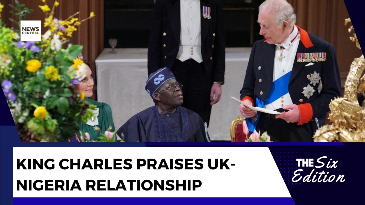 King Charles III Praises UK-Nigeria Relationship at State Banquet
