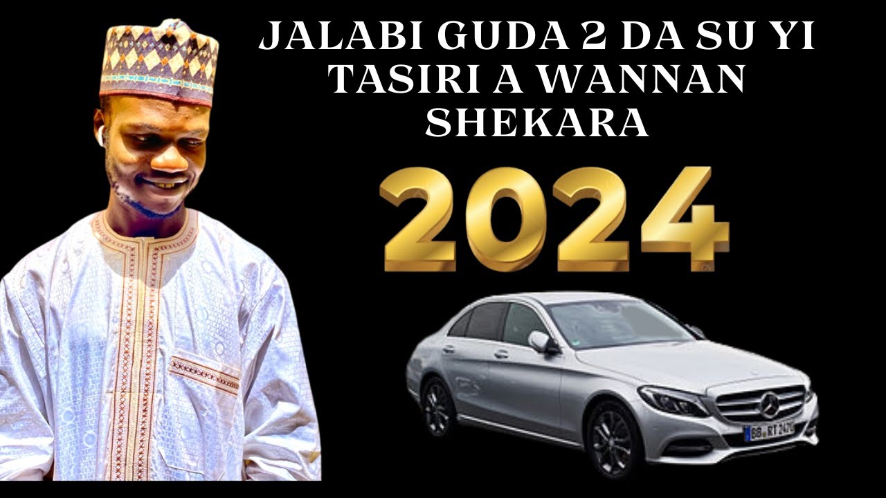 JALABI GUDA 2 ZASU YI SAURIN TASHI A SHEKARAR 2024...
