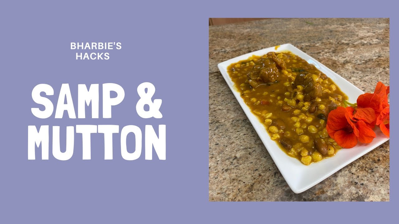 Make Samp & Mutton | Bharbie's Hacks