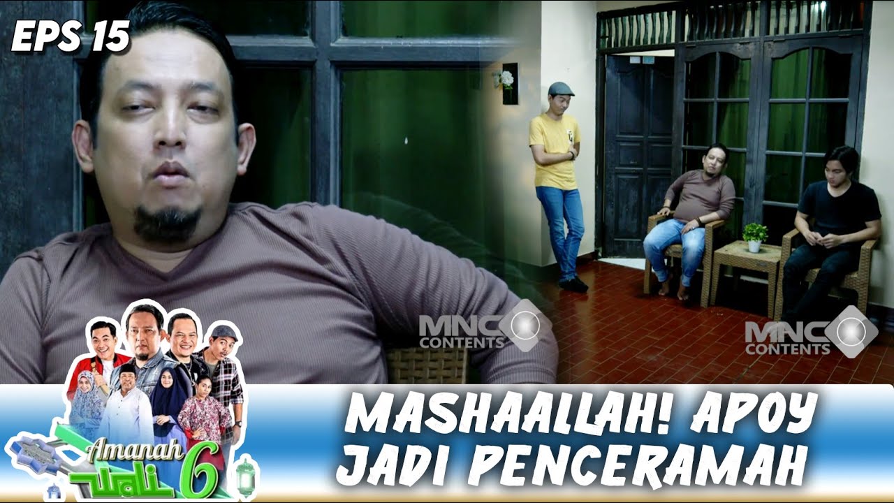 BANYAK YANG TERKEJUT! APOY SEKARANG JADI PENCERAMAH! | AMANAH WALI 6 | EPS.16-17 (1/9)