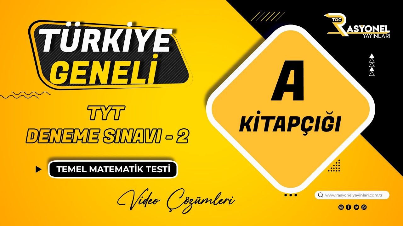 Rasyonel Yayınları TYT Türkiye Geneli Deneme Sınavı 2 - A Kitapçığı Matematik Soru Çözümleri (2025)