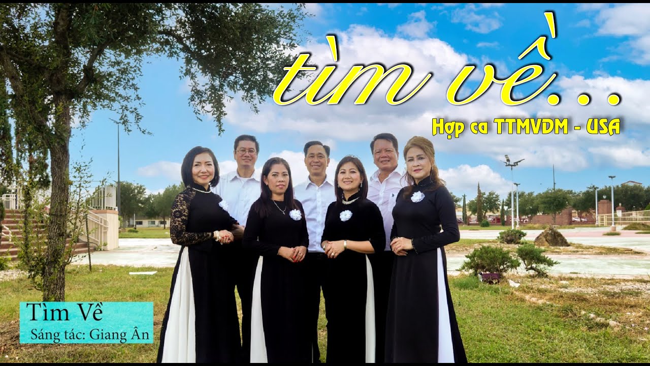 T&Igrave;M VỀ...NS GIANG &Acirc;N - h&ograve;a &acirc;m: Ns Ho&agrave;ng Th&agrave;nh - Tb: TTMVDM-USA