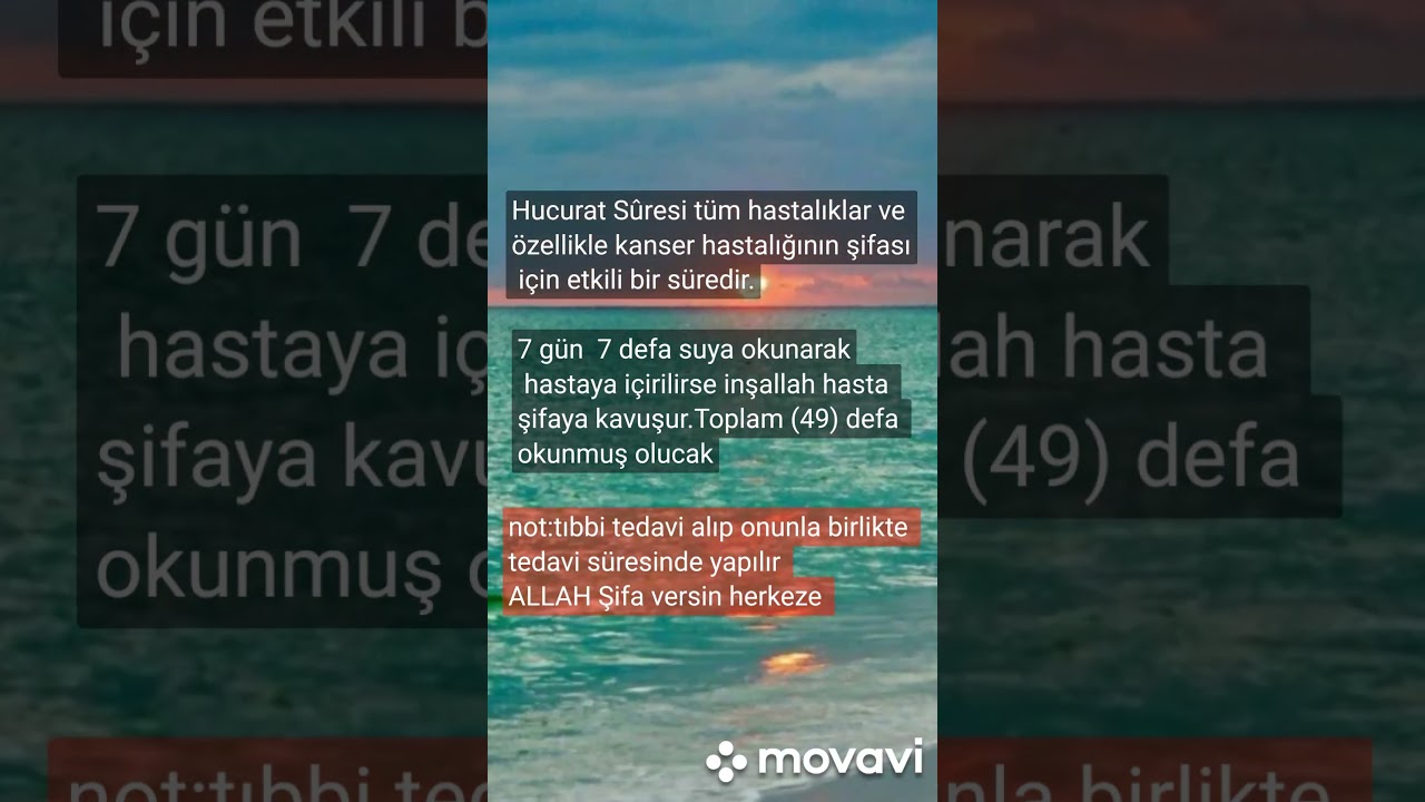 Hucurat Sûresi tüm hastalıklar ve özellikle kanser hastalığının şifası için etkili bir süredir