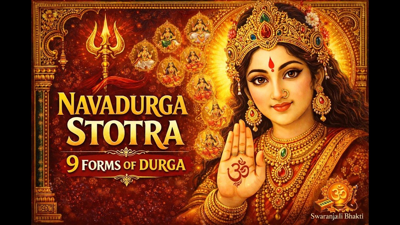 Navadurga Stotra | 9 Sacred Forms of Durga | Powerful Navaratri Chant for Blessings & Protection