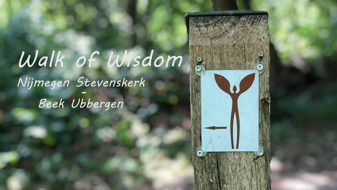 Walk of Wisdom | Nijmegen Stevenskerk – Beek Ubbergen