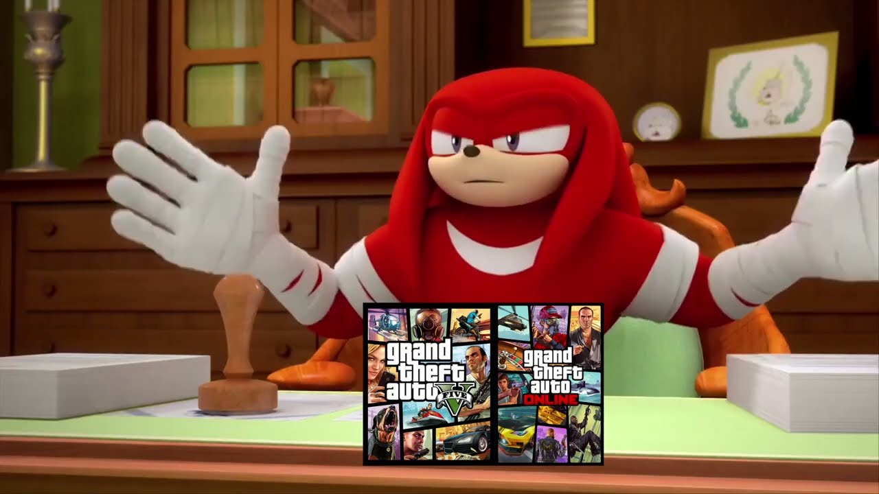 Knuckles Approves GTA Games