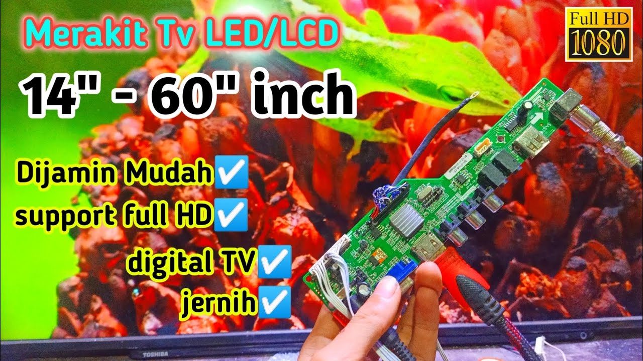 merakit tv LED/LCD dengan mudah,support sampai 60 inch,gambar jernih