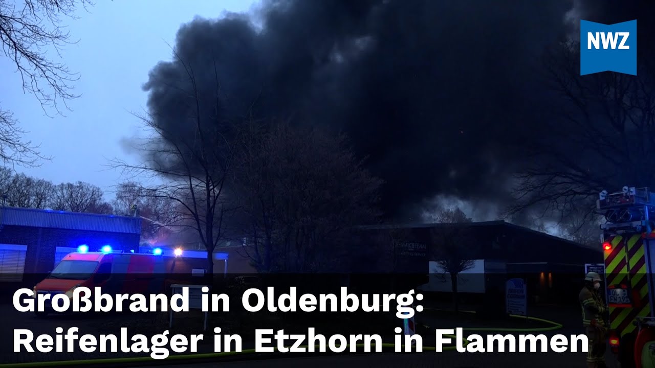 Großeinsatz in Oldenburg: Reifenlager in Etzhorn in Flammen