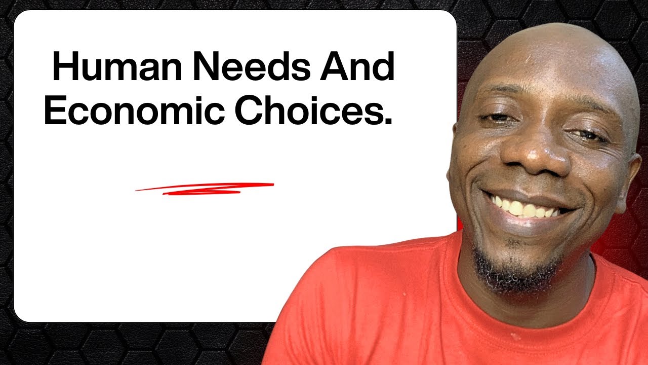 Human Needs vs Wants: The Economic Choices That Shape Your Life