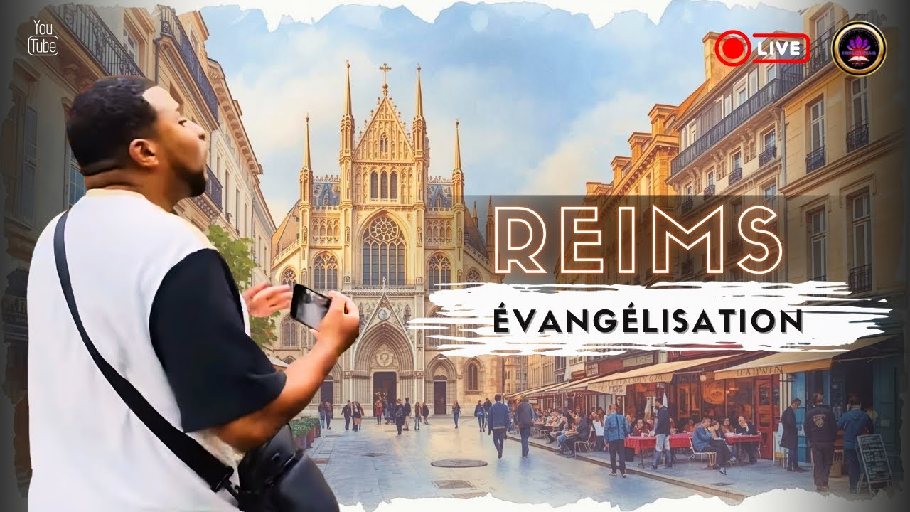 Évangélisation ville de Reims | en direct