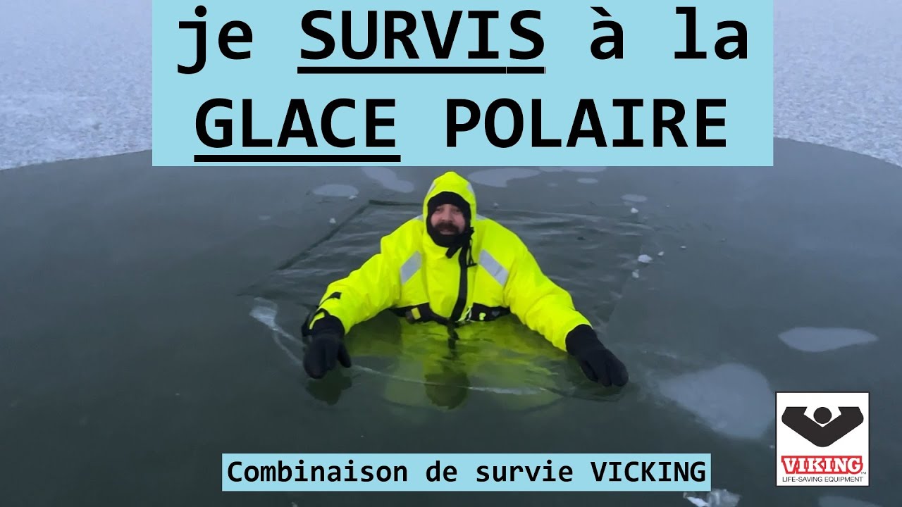 Je SURVIS à l'eau GLACEE, Combinaison de SURVIE VIKING blizard ps5002