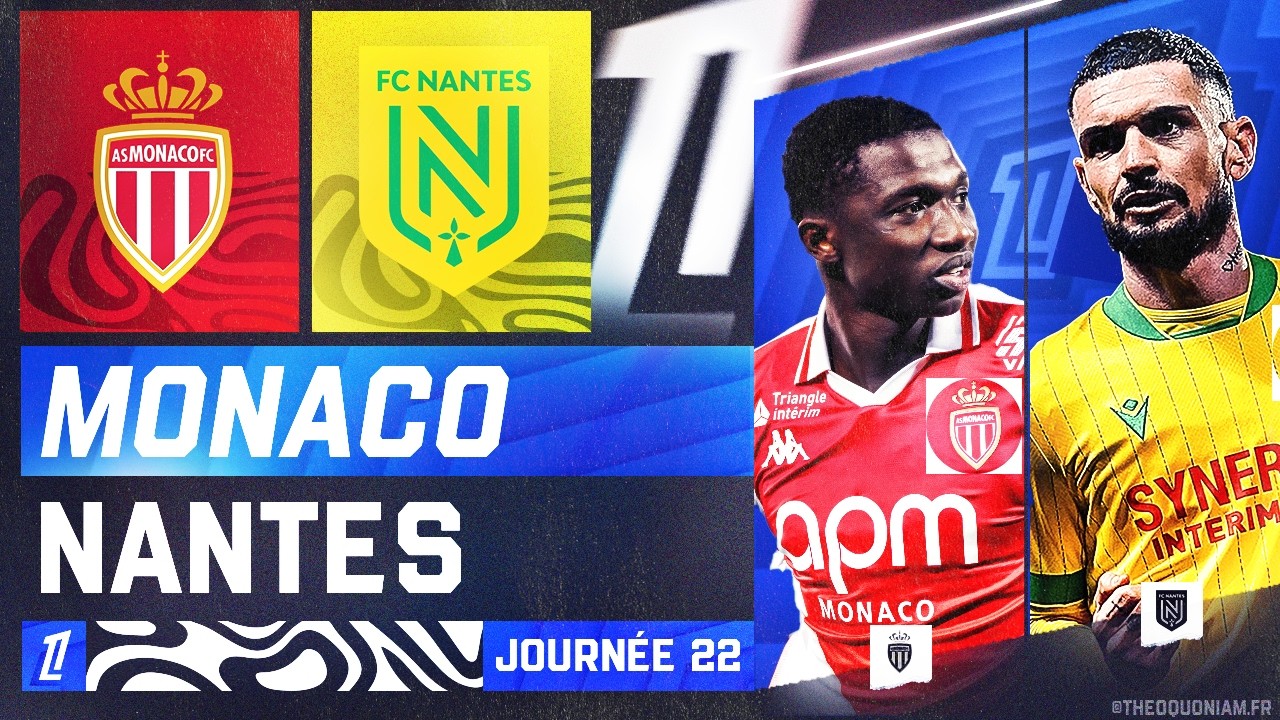 🔴 MONACO - NANTES | 🟡 🟢 LES CANARIS DANS L'URGENCE ! 🔴⚪ L'ASM AVANT LE PSG ! | LIGUE 1 - LIVE/DIRECT