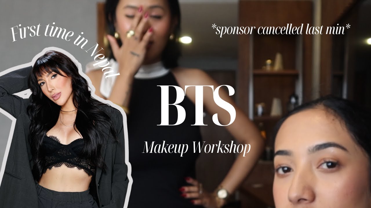 First International Makeup Workshop in Nepal | Brazilian Celebrity Makeup Artist | BTS - Part 1