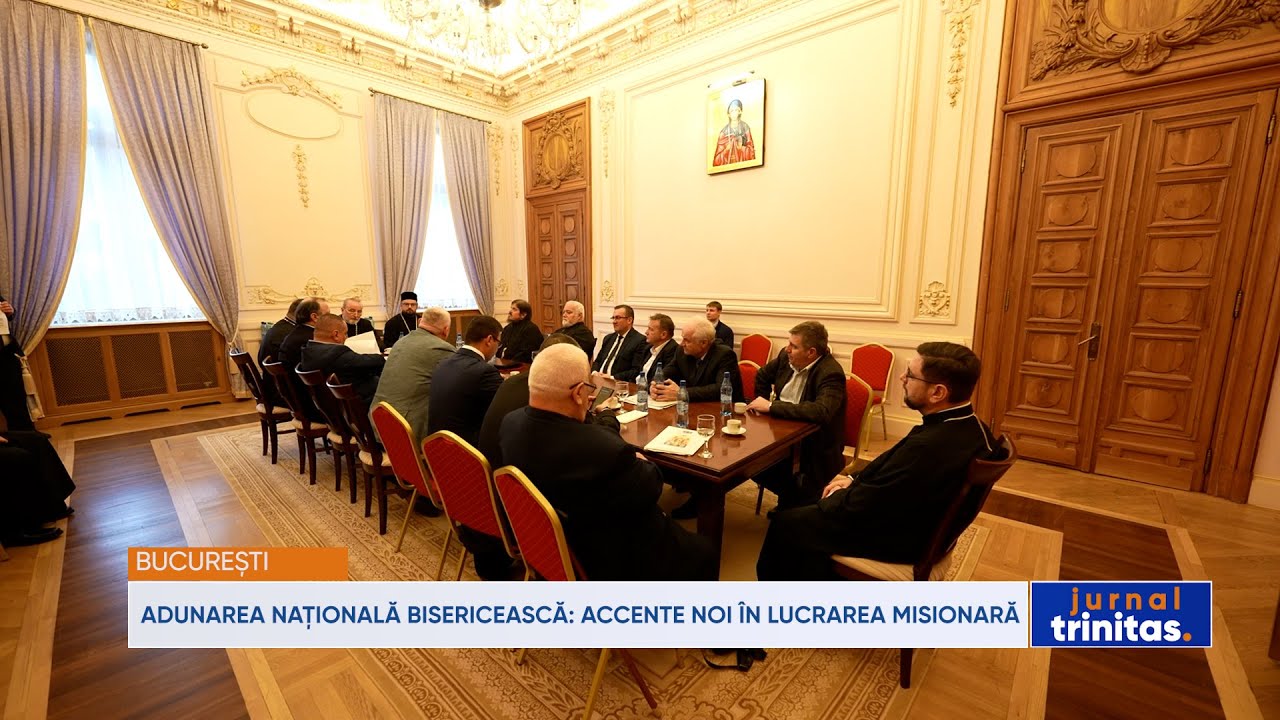 Adunarea Națională Bisericească: accente noi în lucrarea misionară a Bisericii