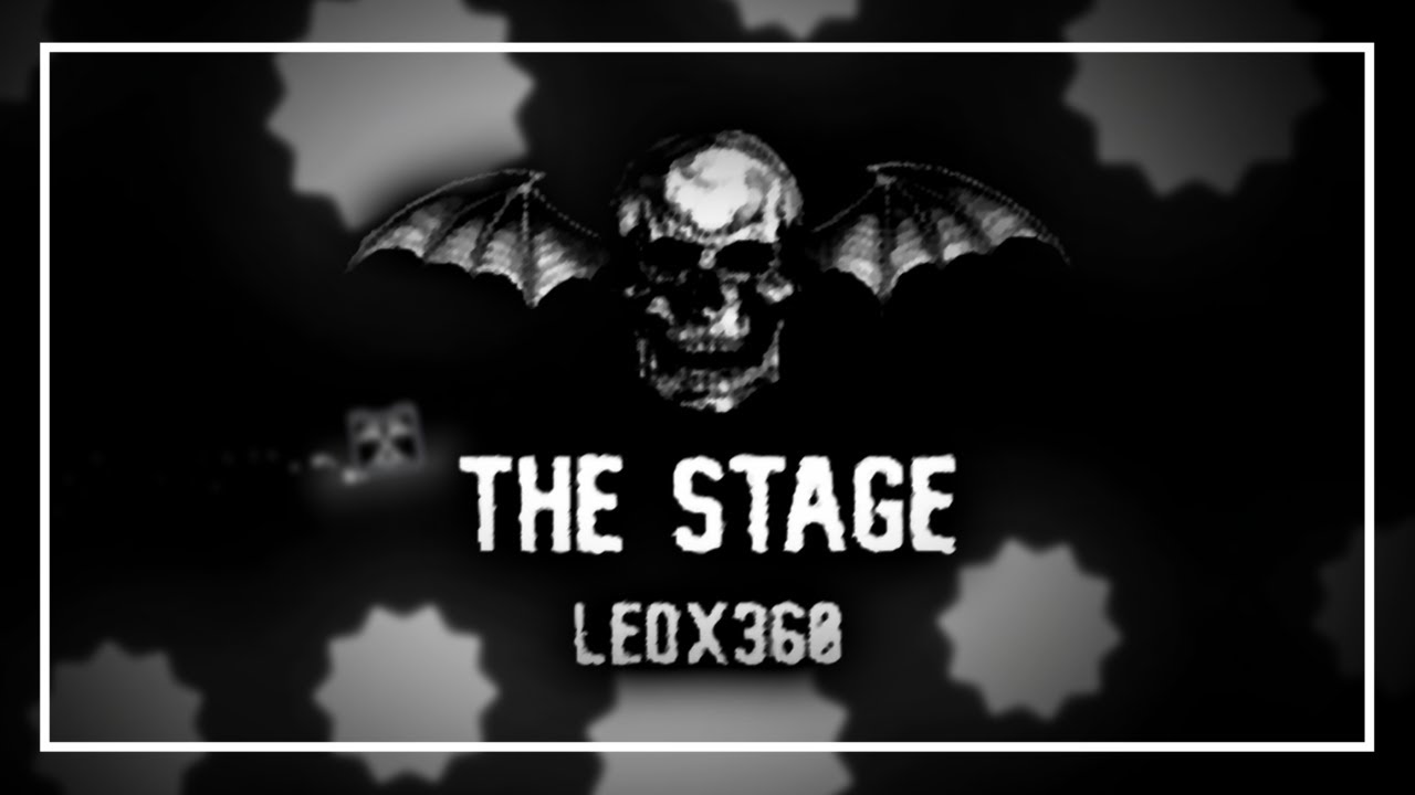 Avenged Sevenfold - The Stage (Layout) by Leox360 (Showcase) (XL DEMON) | Geometry Dash [2.2]