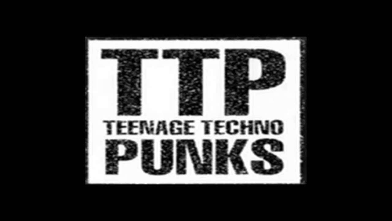 Teenage Techno Punks - Side A
