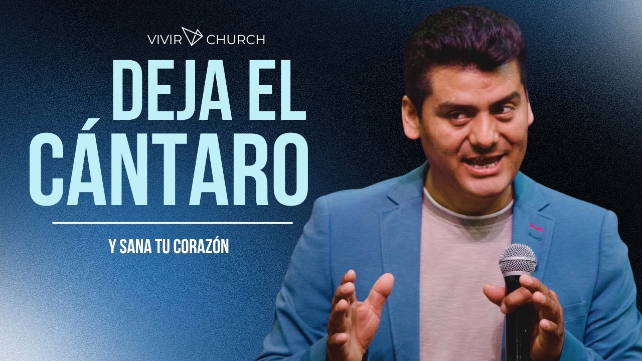 Deja el cantaro y sana tu corazon