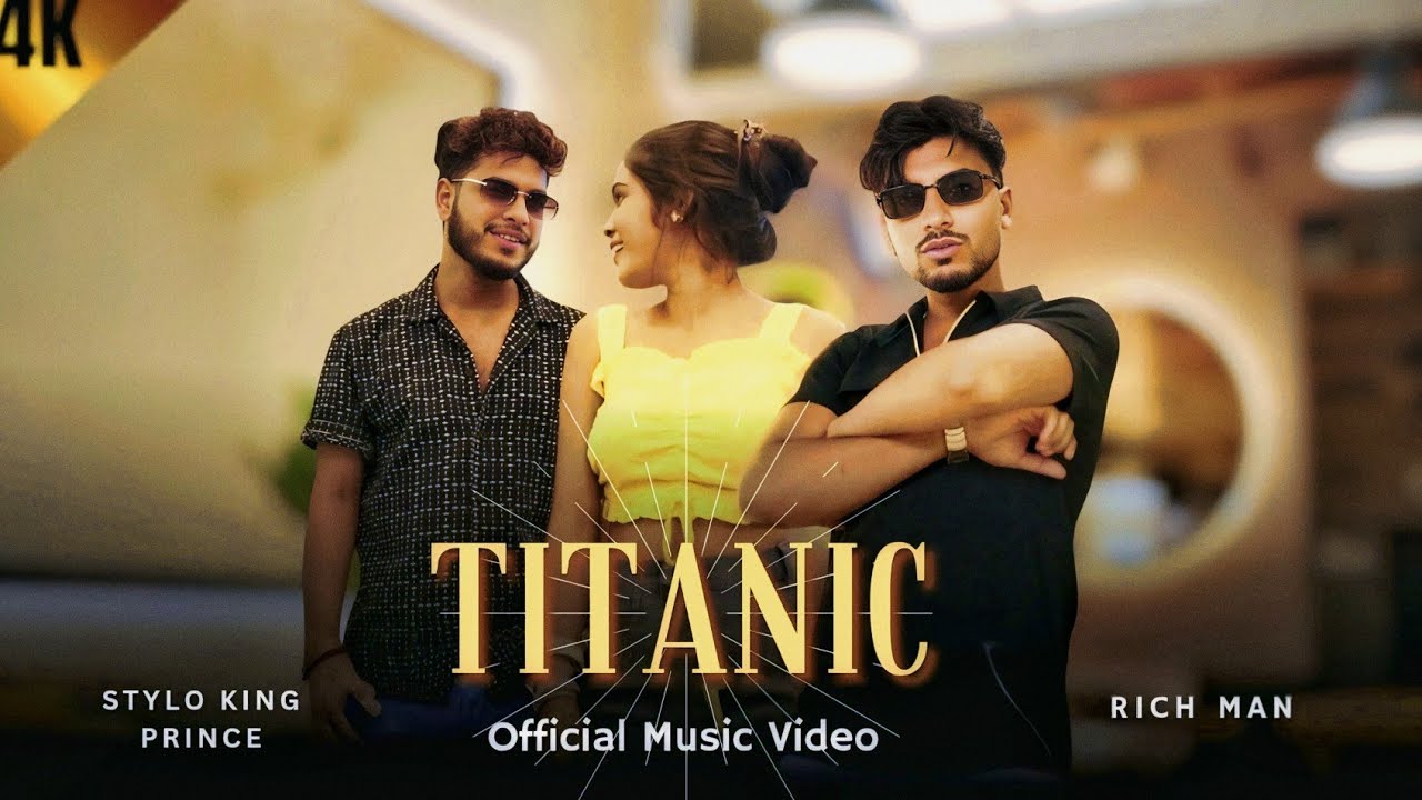 TITANIC - RICH MAN, Ft STYLO KING PRINCE (Official Video) Latest Panjabi Song 2025 | Laxmi Sarkar